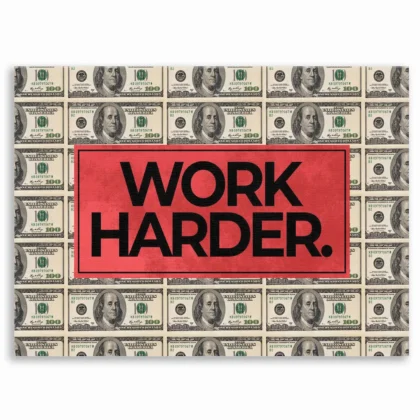 Tableau décoratif - Work Harder